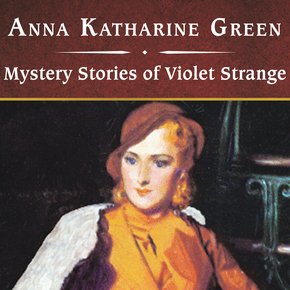 Mystery Stories of Violet Strange thumbnail
