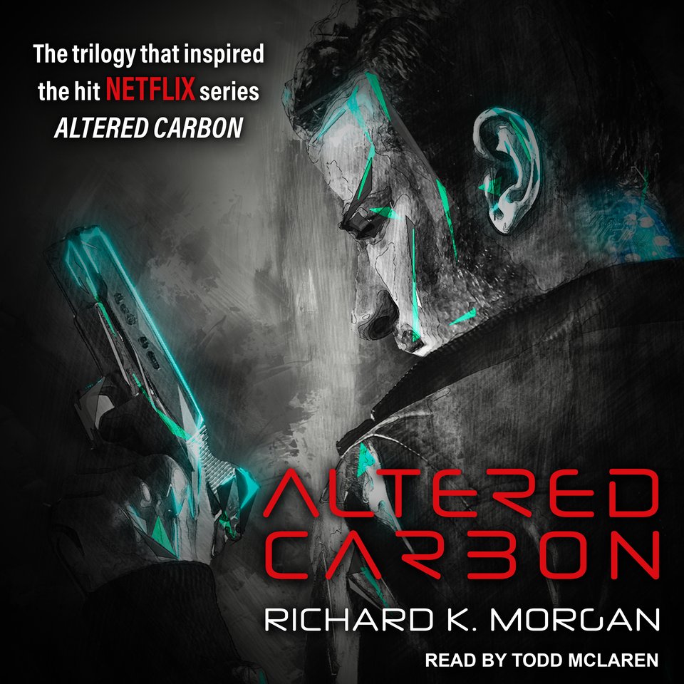 Altered Carbon by Richard K. Audiobook