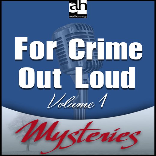 For Crime Out Loud #1