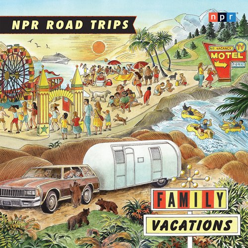 NPR Road Trips: Family Vacations