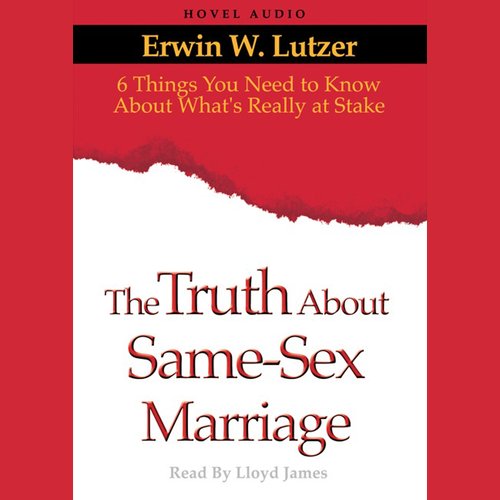 The Truth About Same Sex Marriage