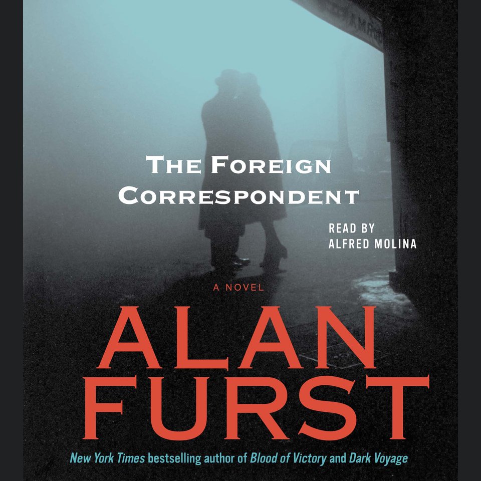 The foreign correspondent by alan furst essay 07 image