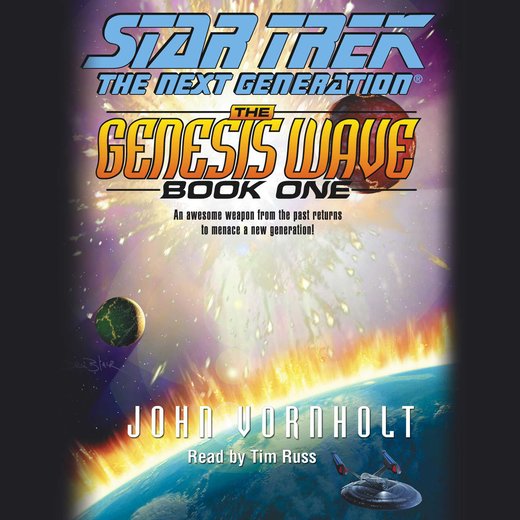 Star Trek: The Next Generation: The Genesis Wave, Book One