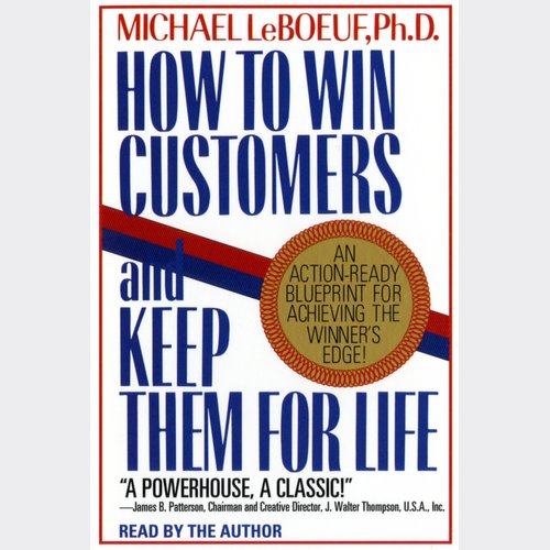 How To Win Customers And Keep Them For Life