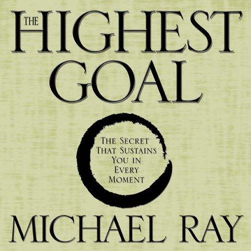 The Highest Goal