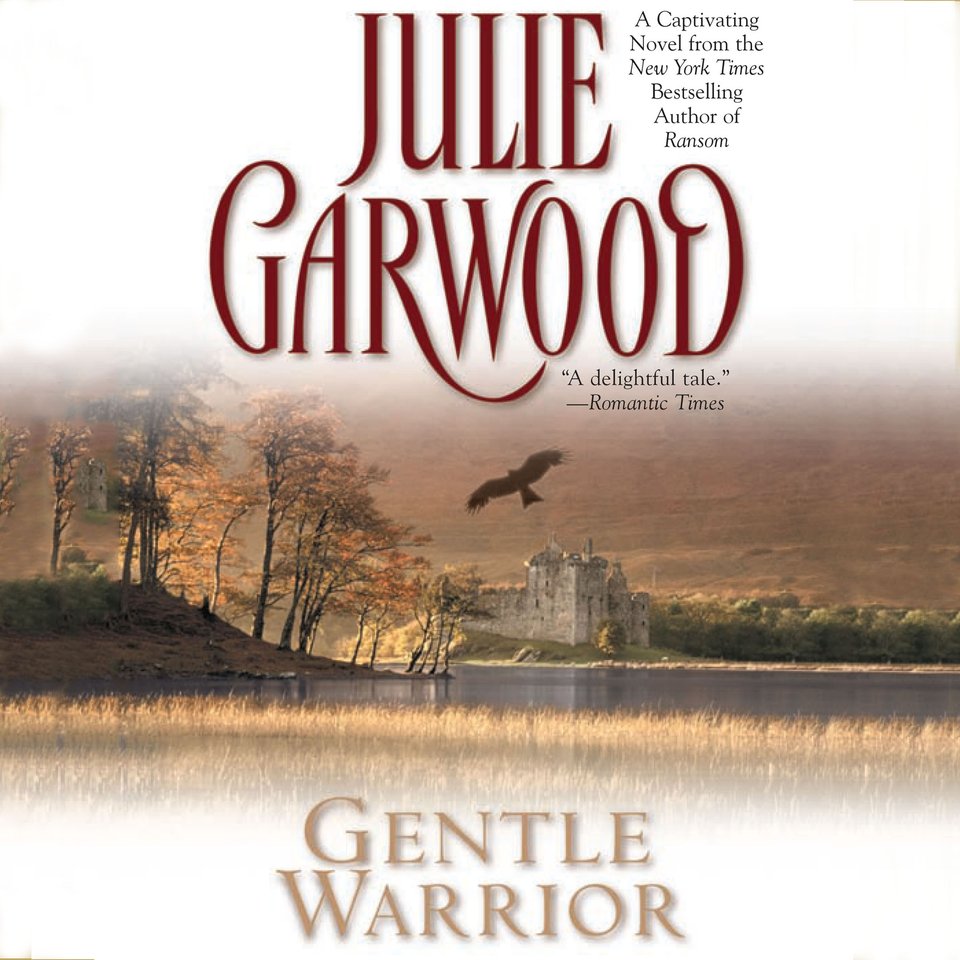 Gentle Warrior by Julie Garwood - Audiobook