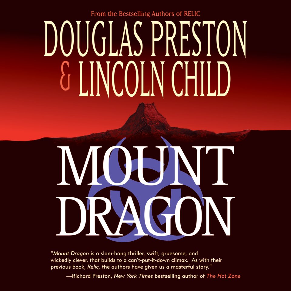 Mount Dragon by Douglas Preston & Lincoln Child