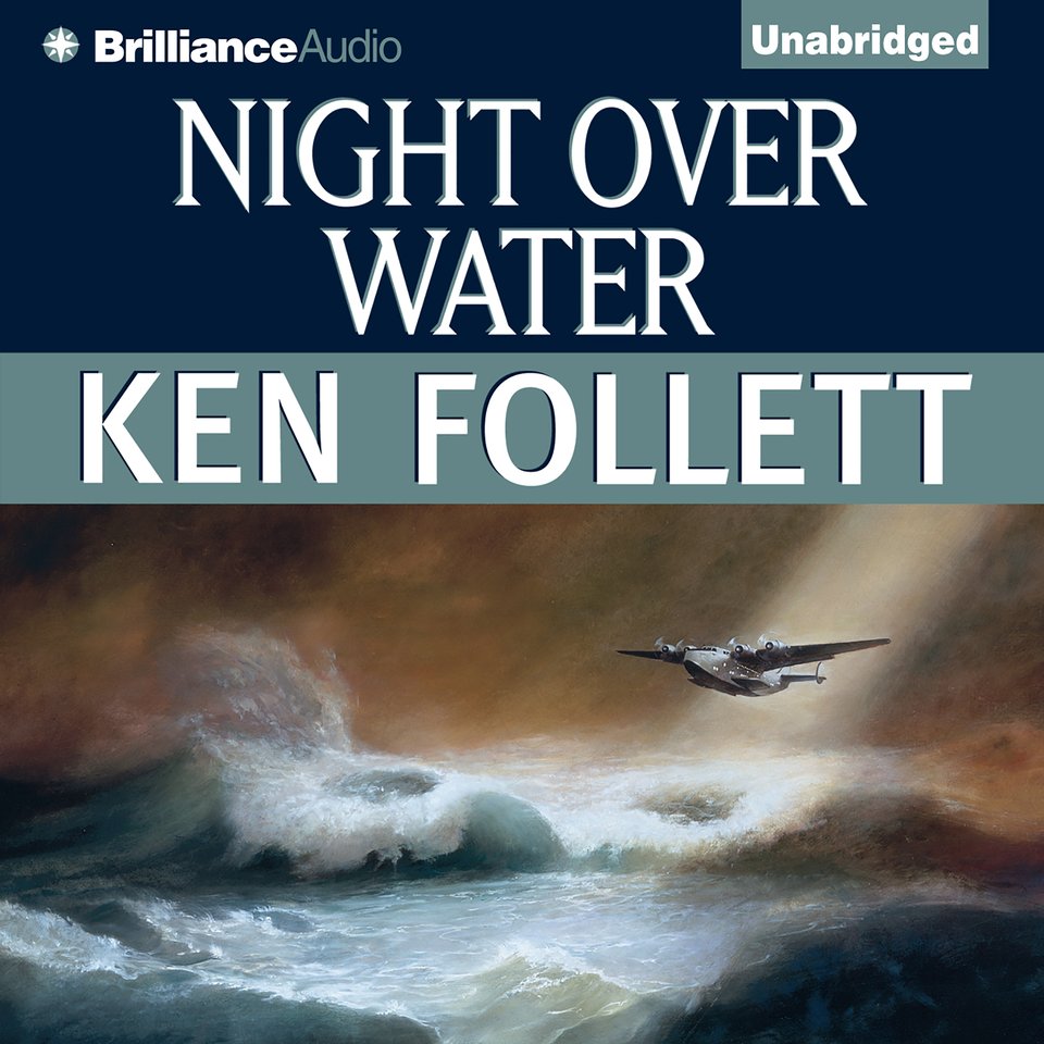 Night Over Water by Ken Follett