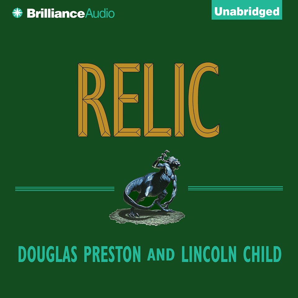 Relic by Lincoln Child & Douglas Preston