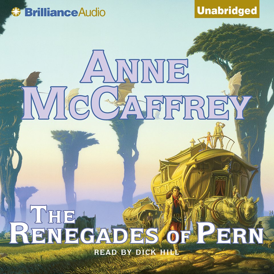 The Renegades of Pern by Anne McCaffrey