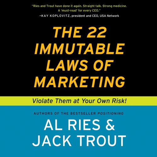 The 22 Immutable Laws of Marketing