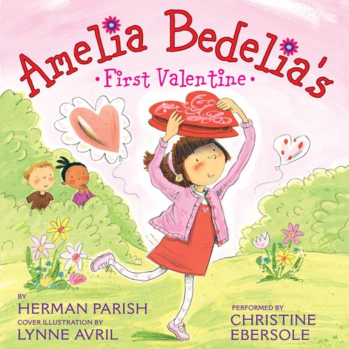 Amelia Bedelia's First Valentine