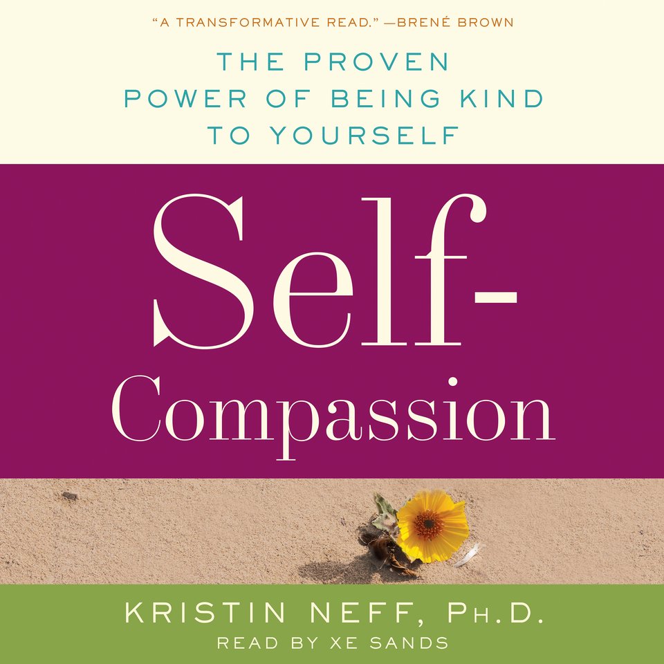 self-compassion-audiobook-by-dr-kristin-neff-chirp