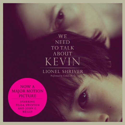 We Need to Talk About Kevin [Movie Tie-In]