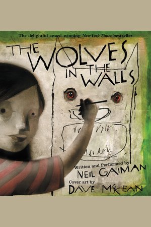 The Wolves In The Walls Nook Audiobooks