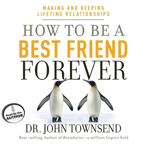 How to Be a Best Friend Forever