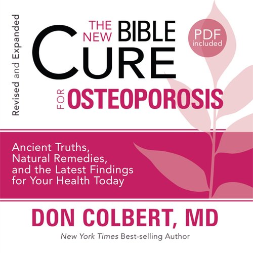 The New Bible Cure for Osteoporosis