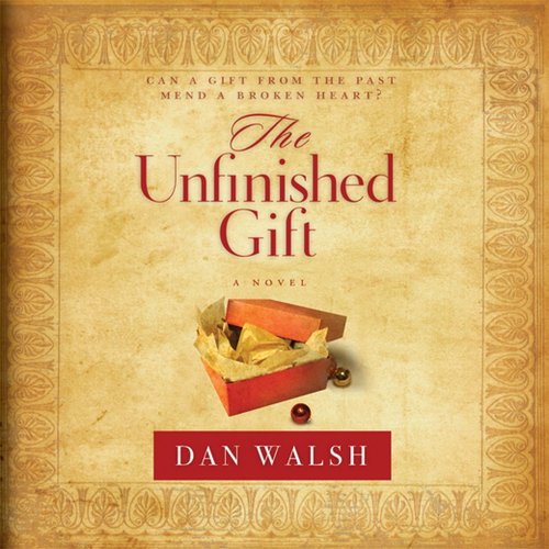 The Unfinished Gift