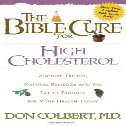 The Bible Cure for High Cholesterol