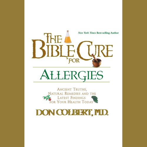 The Bible Cure for Allergies