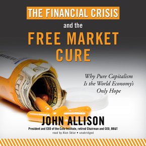 The Financial Crisis and the Free Market Cure thumbnail