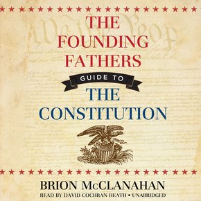 The Founding Fathers' Guide to the Constitution thumbnail