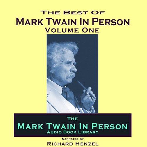 Mark Twain In Person Vol. 1