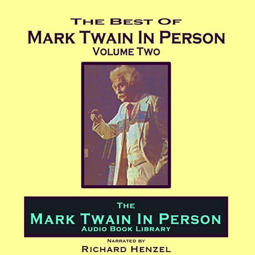 Mark Twain In Person Vol. 2