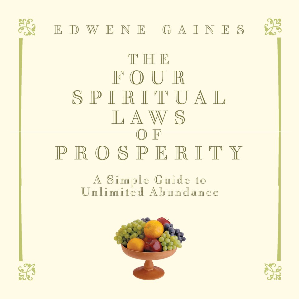 The Four Spiritual Laws of Prosperity Audiobook, by Edwene Gaines Chirp