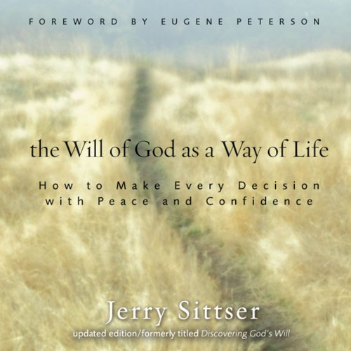 The Will of God as a Way of Life