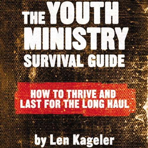 The Youth Ministry Survival Guide