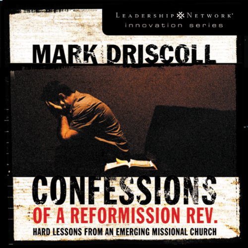 Confessions of a Reformission Rev.