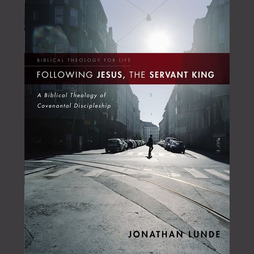 Following Jesus the Servant King