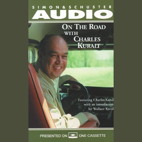 On The Road With Charles Kuralt