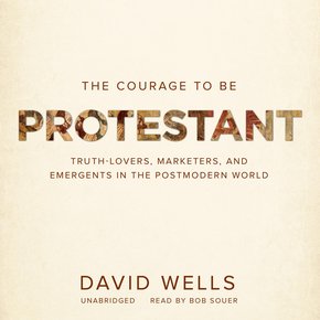 The Courage to Be Protestant thumbnail