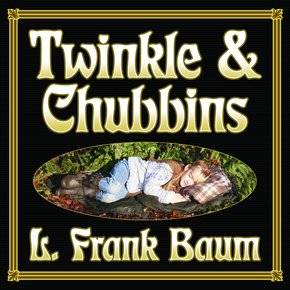 Twinkle and Chubbins thumbnail