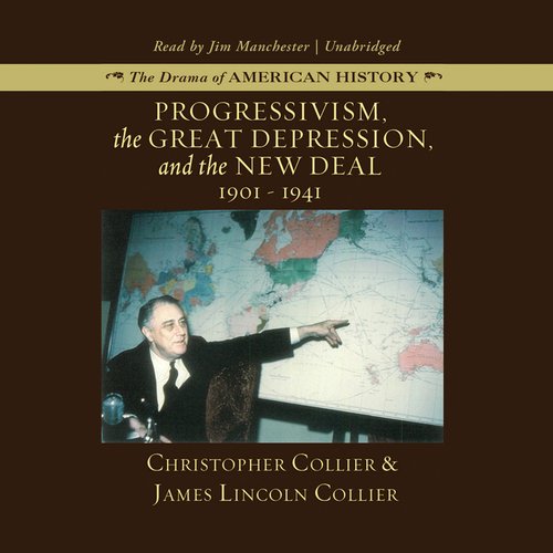 Progressivism the Great Depression and the New Deal