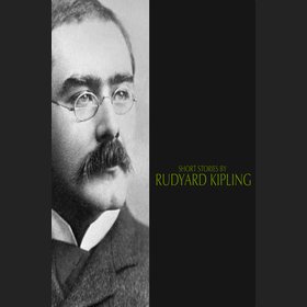 Short Stories by Rudyard Kipling