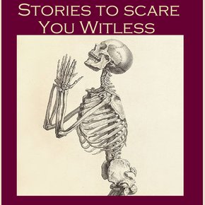 Stories To Scare You Witless thumbnail