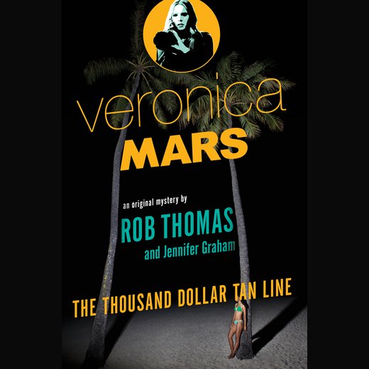 Veronica Mars, Book 1: The Thousand Dollar Tan Line