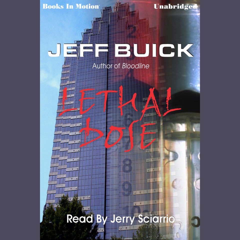 Lethal Dose By Jeff Buick Audiobook