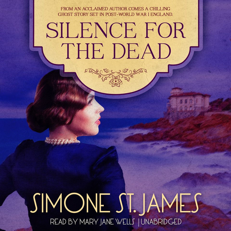 Silence for the Dead by Simone St. James Audiobook