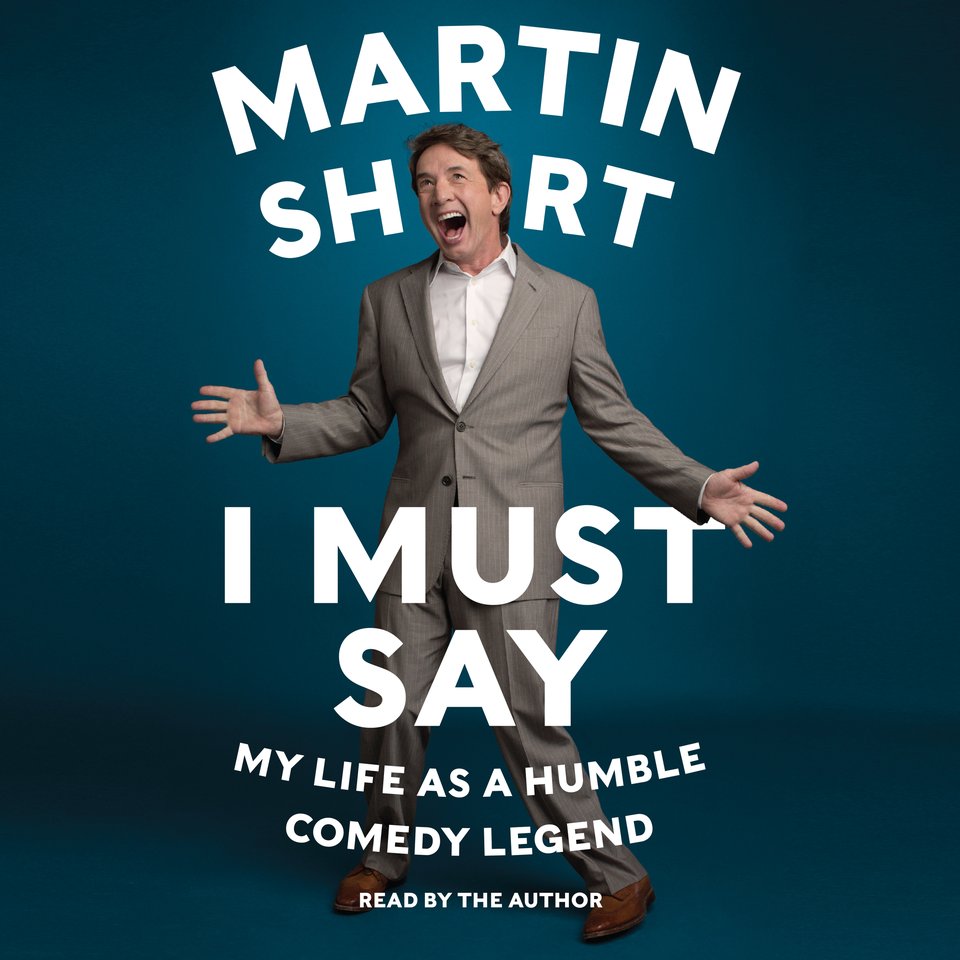 i-must-say-audiobook-by-martin-short-chirp