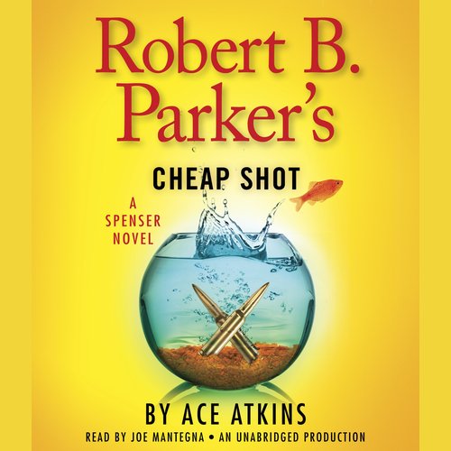 Robert B. Parker's Cheap Shot