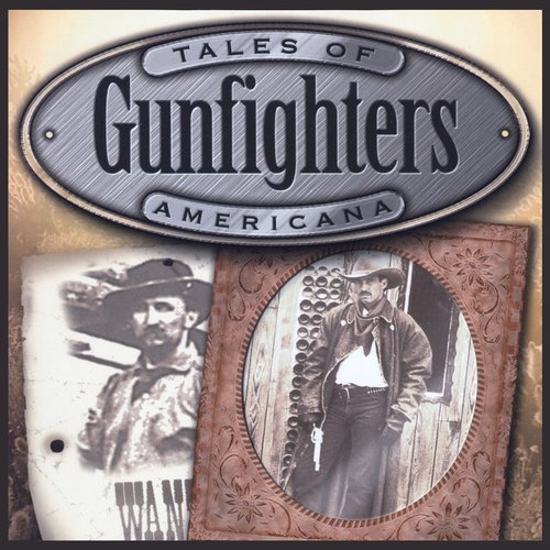 The Old West Gun Fighters