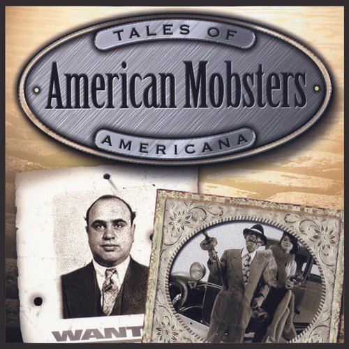 The American Mobsters