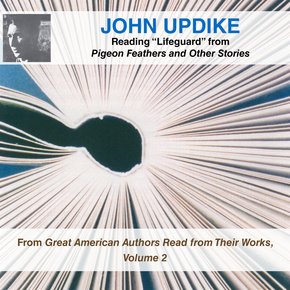 John Updike Reading ?Lifeguard? from Pigeon Feathers and Other Stories thumbnail