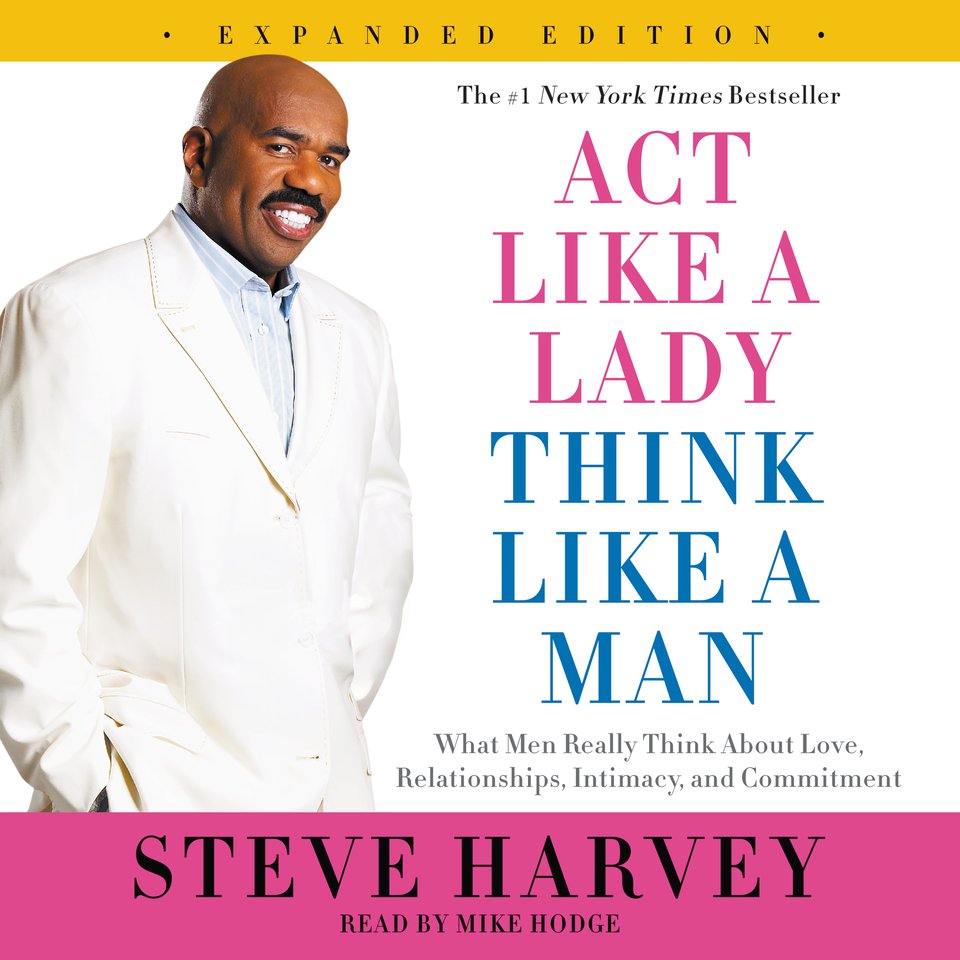 Act Like a Lady, Think Like a Man Audiobook, by Steve Harvey Chirp