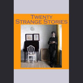 Twenty Strange Stories thumbnail