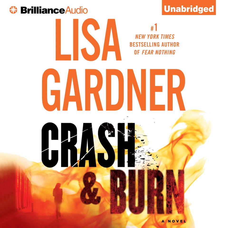 Crash & Burn by Lisa Gardner